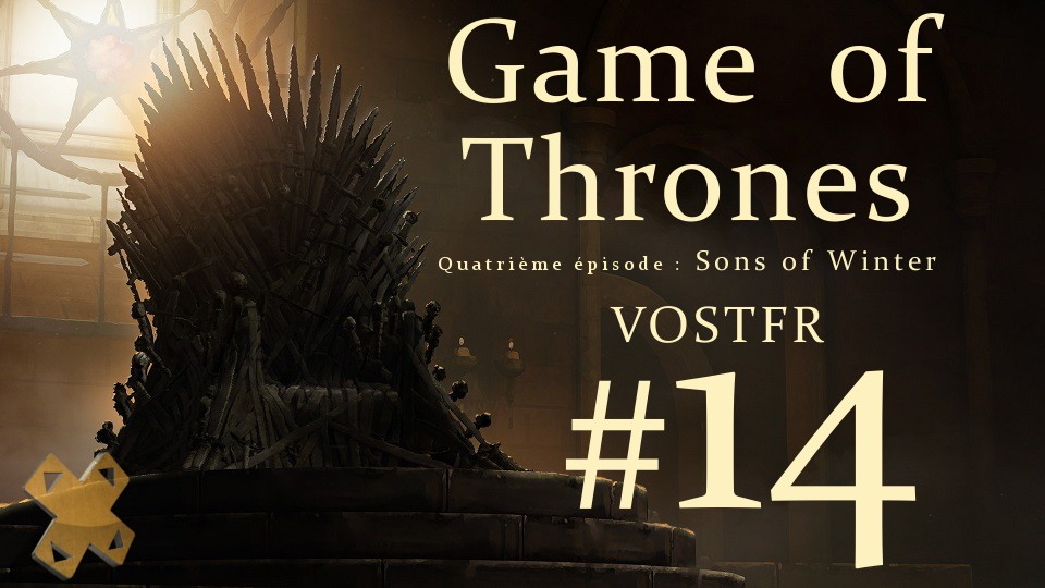 Game of thrones épisode 4 vignette 14