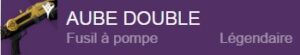 Destiny aube double