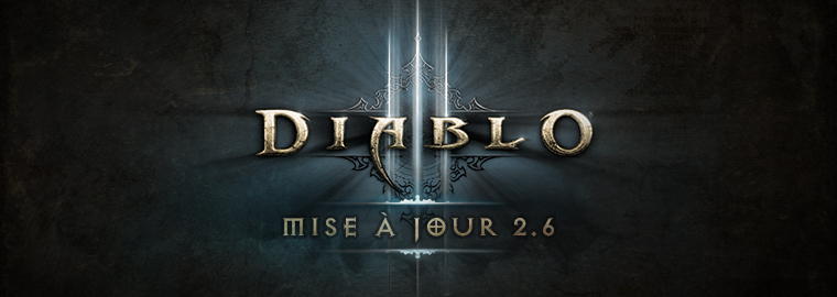 Diablo 3 mise à jour 2.6.0