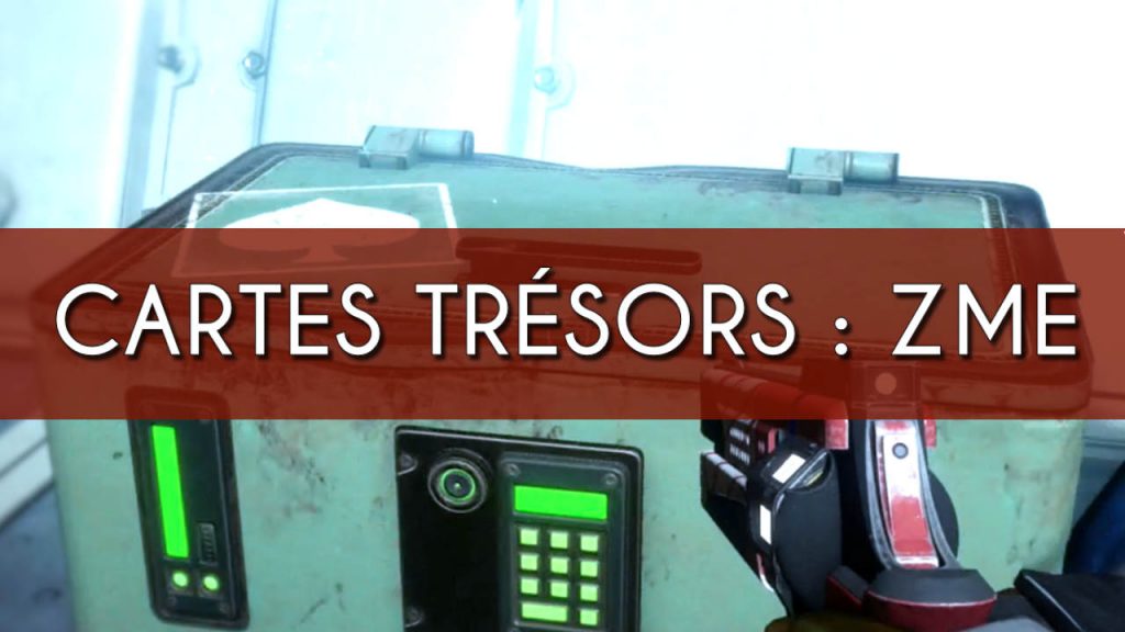Destiny 2 carte tresors ZME