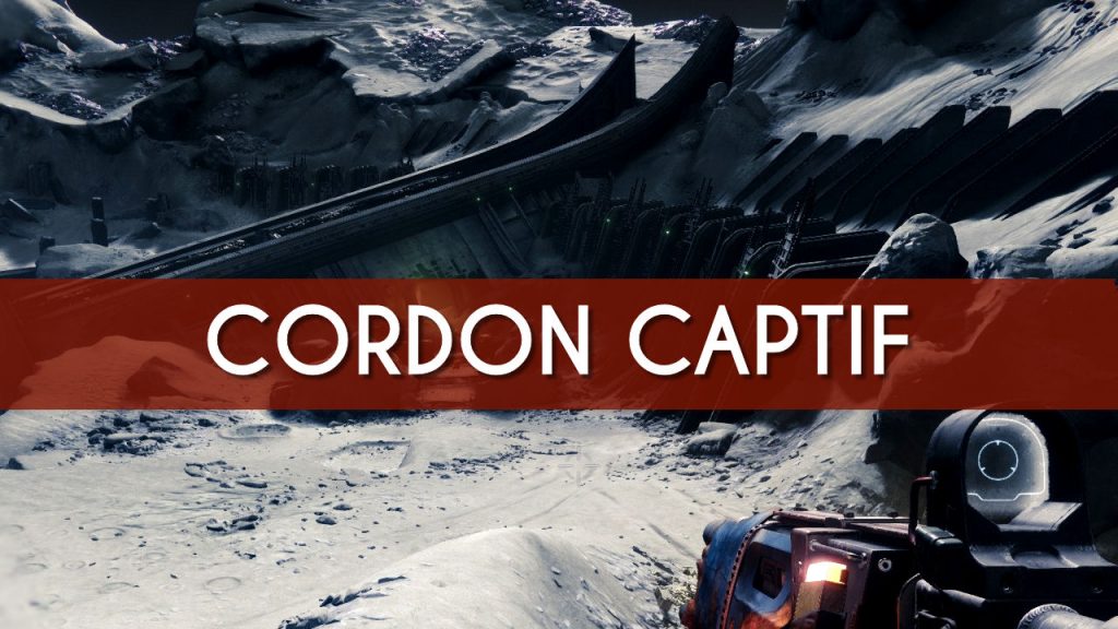 destiny 2 Cordon captif