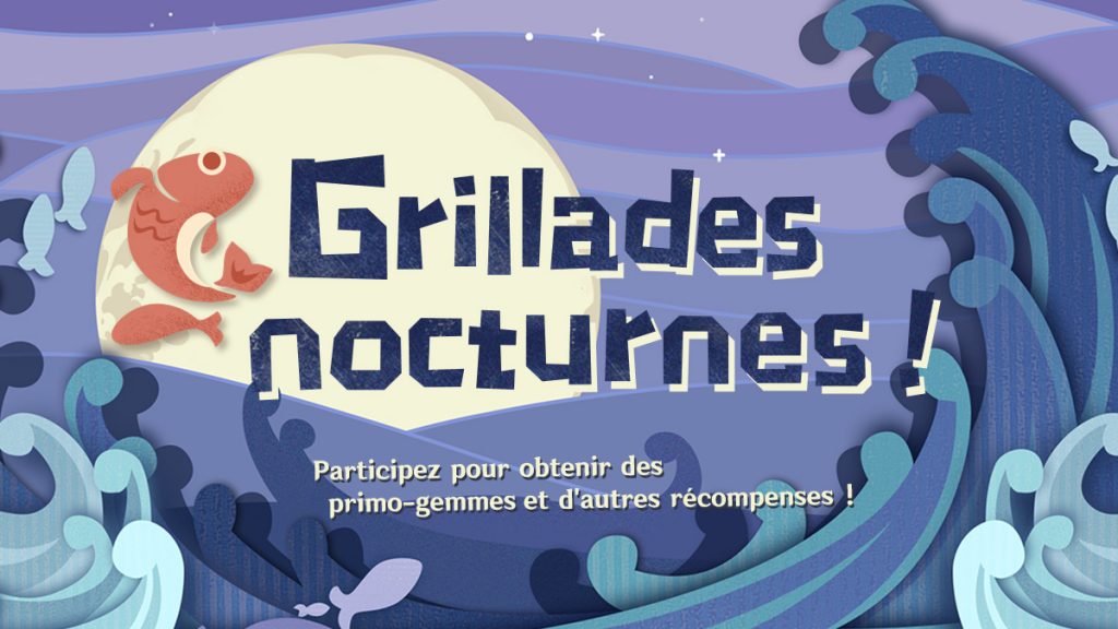 Genshin impact grillades nocturnes