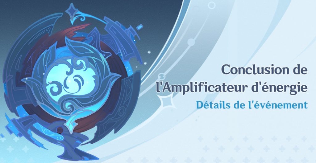 Genshin Impact : Présentation de l’évènement « Conclusion de l'Amplificateur d'énergie »