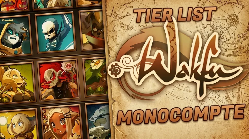 Classement personnages Wakfu pour jeu monocompte