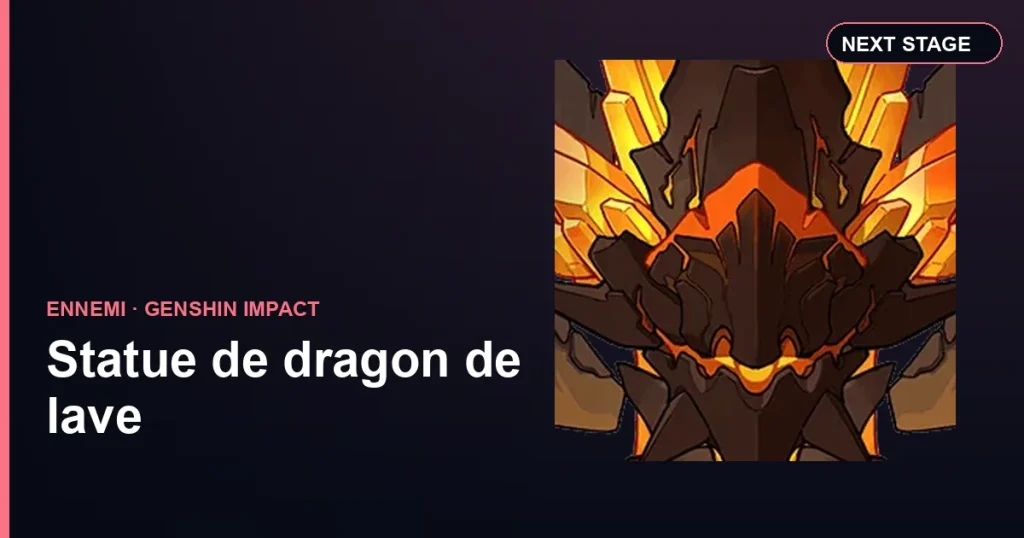 Statue de dragon de lave : boss Genshin Impact (résistances, récompenses et conseils)